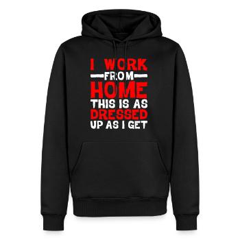 I Work From Home, This Is As Dressed Up As I Get - Männer Premium Bio Hoodie - Schwarz - Vorne - Nico (187cm)