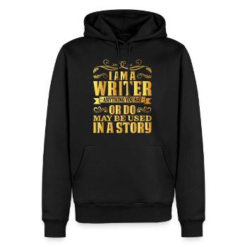 Anything You Say Or Do May Be Used In A Story 27 - Männer Premium Bio Hoodie - Schwarz - Vorne - Nico (187cm)