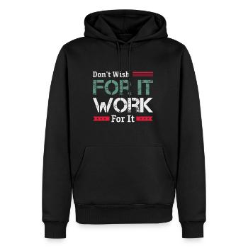 Don't Wish Great To Inspire Motivate - Männer Premium Bio Hoodie - Schwarz - Vorne - Nico (187cm)