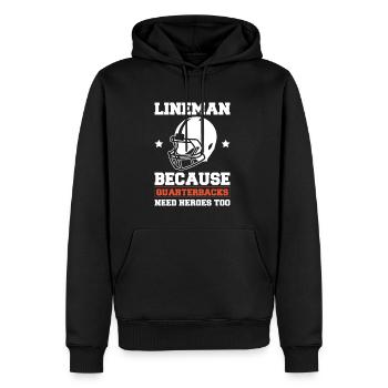 Lineman Because Quarterbacks Need Heros Too - Männer Premium Bio Hoodie - Schwarz - Vorne - Nico (187cm)