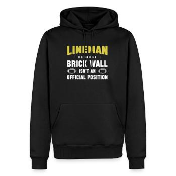 Lineman Parce que Brick Wall n’est pas un officiel - Sweat à capuche Premium bio Homme - noir - Devant - Nico (187cm)