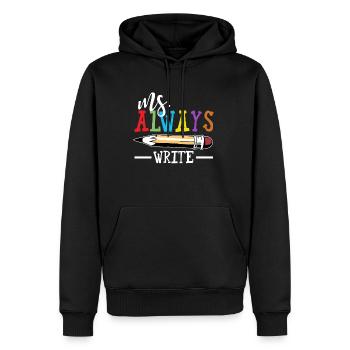 Mme Always Write Shirt Teacher School - Sweat à capuche Premium bio Homme - noir - Devant - Nico (187cm)