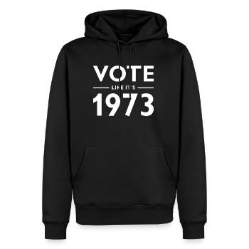 Votez comme si c’était 1973 Shirt Roevember - Sweat à capuche Premium bio Homme - noir - Devant - Nico (187cm)