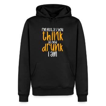I'm Not As You Think As You Drunk I Am 2 - Männer Premium Bio Hoodie - Schwarz - Vorne - Nico (187cm)