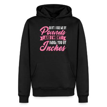 Don't Judge Me By Pounds And I Won't Judge You 3 - Männer Premium Bio Hoodie - Schwarz - Vorne - Nico (187cm)