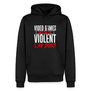 Video Games Don't Make Us Violent, Lag Does 2 - Men’s Premium Organic Hoodie - black - Front - Nico (187cm)