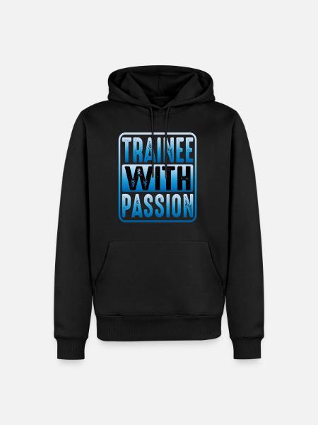 Trainee With Passion - Men’s Premium Organic Hoodie - black