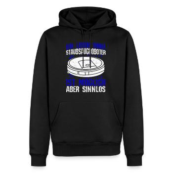 Ein Leben ohne Staubsaugroboter ist möglich aber s - Männer Premium Bio Hoodie - Schwarz - Vorne - Nico (187cm)