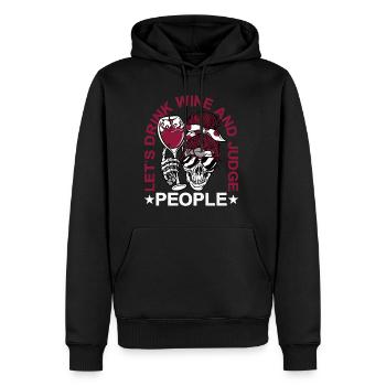 Let's Drink Wine And Judge People 4 - Männer Premium Bio Hoodie - Schwarz - Vorne - Nico (187cm)