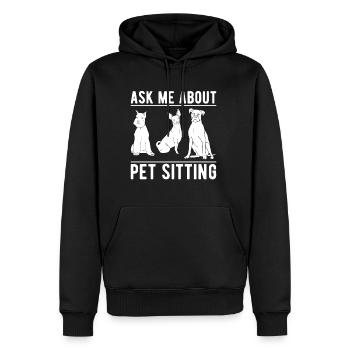 Ask Me About Pet Sitting Shirt Geschenk - Männer Premium Bio Hoodie - Schwarz - Vorne - Nico (187cm)