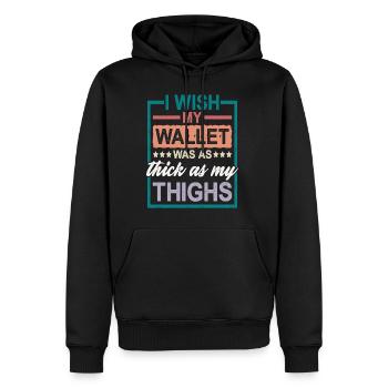 I Wish My Wallet Was As Thick As My Thighs 2 - Männer Premium Bio Hoodie - Schwarz - Vorne - Nico (187cm)