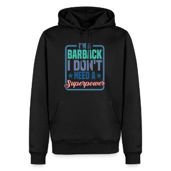 I'm A Barback I Don't Need A Superpower - Männer Premium Bio Hoodie - Schwarz - Vorne - Nico (187cm)