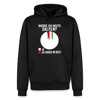 WERDE ICH HEUTE SAUFEN? Party Trinken Saufen Spruc - Männer Premium Bio Hoodie - Schwarz - Vorne - Nico (187cm)
