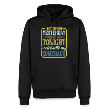 I Quit Drinking Yesterday But Tonight 2 - Men’s Premium Organic Hoodie - black - Front - Nico (187cm)