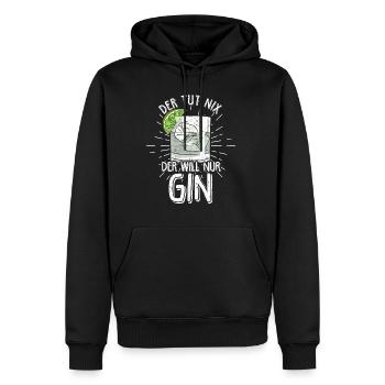 Der Tut Nix Der Will Nur Gin - Urlaub Schnaps Spru - Männer Premium Bio Hoodie - Schwarz - Vorne - Nico (187cm)