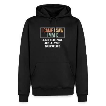Je suis venu J’ai vu que j’ai fait une différence Infirmière en dialyse - Sweat à capuche Premium bio Homme - noir - Devant - Nico (187cm)