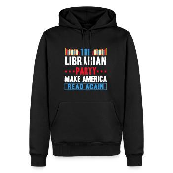 Le parti des bibliothécaires Make America Read Again - Sweat à capuche Premium bio Homme - noir - Devant - Nico (187cm)