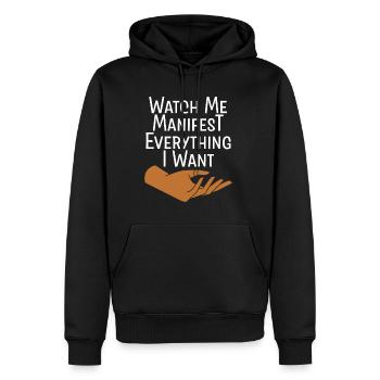 Regardez-moi manifester tout ce que je veux - Sweat à capuche Premium bio Homme - noir - Devant - Nico (187cm)