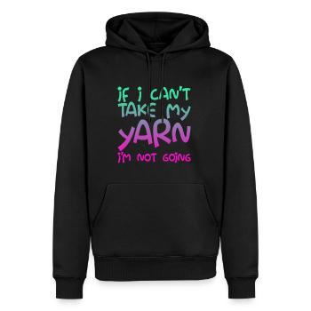 If I Can't Take My Yarn, I'm Not Going - Männer Premium Bio Hoodie - Schwarz - Vorne - Nico (187cm)