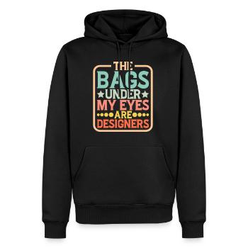 The Bags Under My Eyes Are Designers 4 - Männer Premium Bio Hoodie - Schwarz - Vorne - Nico (187cm)