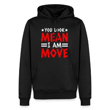 Tu as l’air méchant, je suis, bouge 15 - Sweat à capuche Premium bio Homme - noir - Devant - Nico (187cm)