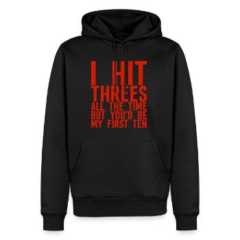I Hit Threes All Time But You'd Be My First Ten - Männer Premium Bio Hoodie - Schwarz - Vorne - Nico (187cm)