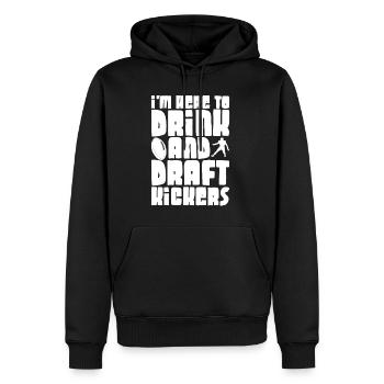 I'm Here To Drink And Draft Kickers 2 - Männer Premium Bio Hoodie - Schwarz - Vorne - Nico (187cm)