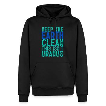 Gardez la Terre propre, ce n’est pas Uranus 2 - Sweat à capuche Premium bio Homme - noir - Devant - Nico (187cm)