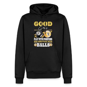 Good Girls play with Pompoms bad girls play with - Männer Premium Bio Hoodie - Schwarz - Vorne - Nico (187cm)