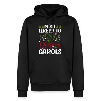 Most Likely To Sing Christmas Carols 4 - Männer Premium Bio Hoodie - Schwarz - Vorne - Nico (187cm)