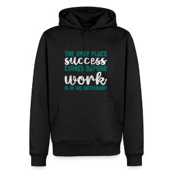 The Only Place Success Comes Before Work 3 - Männer Premium Bio Hoodie - Schwarz - Vorne - Nico (187cm)