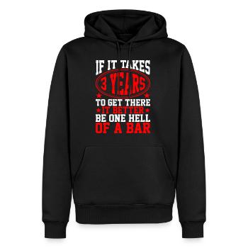 If It Takes 3 Years To Get There - Men’s Premium Organic Hoodie - black - Front - Nico (187cm)