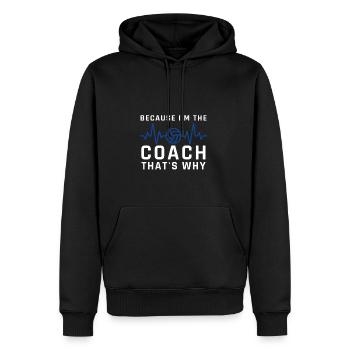 Because i'm the Coach that's why Volleyball - Men’s Premium Organic Hoodie - black - Front - Nico (187cm)