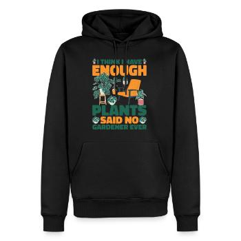 I Have Enough Plants Said No Gardener Ever 2 - Männer Premium Bio Hoodie - Schwarz - Vorne - Nico (187cm)