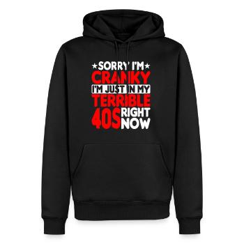 Désolé, je suis grincheux, je suis juste dans mes terribles 40 ans - Sweat à capuche Premium bio Homme - noir - Devant - Nico (187cm)