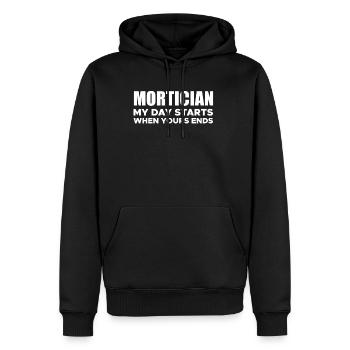 Mortician My Day Starts When Yours Ends - Men’s Premium Organic Hoodie - black - Front - Nico (187cm)