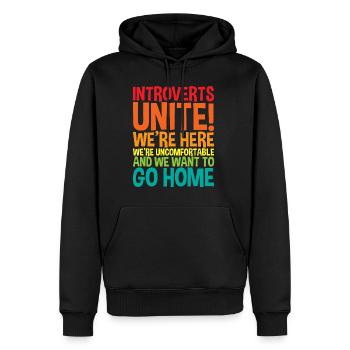 Introverts Unite! We're Here We're Uncomfortable - Männer Premium Bio Hoodie - Schwarz - Vorne - Nico (187cm)