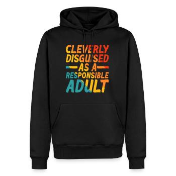Cleverly Disguised As A Responsible Adult 5 - Men’s Premium Organic Hoodie - black - Front - Nico (187cm)