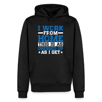 I Work From Home, This Is As Dressed Up As I Get 5 - Männer Premium Bio Hoodie - Schwarz - Vorne - Nico (187cm)