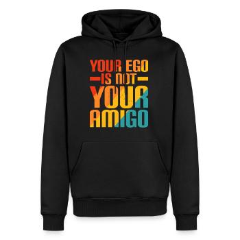 Your Ego Is Not Your Amigo 21 - Männer Premium Bio Hoodie - Schwarz - Vorne - Nico (187cm)