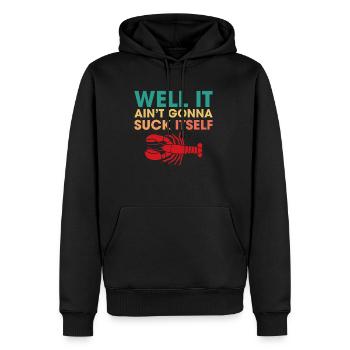Well It Aint going to Suck Itself - Men’s Premium Organic Hoodie - black - Front - Nico (187cm)