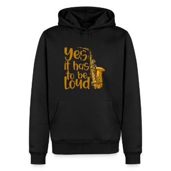 Yes It Has To Be Loud 4 - Männer Premium Bio Hoodie - Schwarz - Vorne - Nico (187cm)