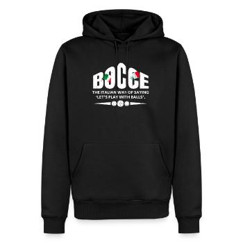 Bocce The Italian Way Of Saying Lets Play With - Männer Premium Bio Hoodie - Schwarz - Vorne - Nico (187cm)