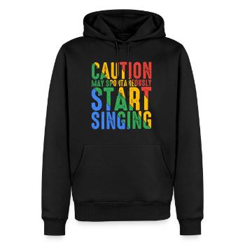 Caution, May Spontaneously Start Singing 6 - Men’s Premium Organic Hoodie - black - Front - Nico (187cm)