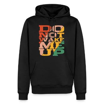 Do Not Wake Me Up 5 - Men’s Premium Organic Hoodie - black - Front - Nico (187cm)
