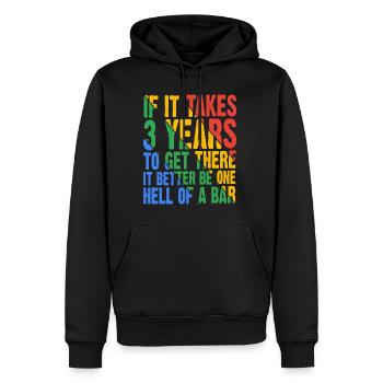If It Takes 3 Years To Get There 9 - Men’s Premium Organic Hoodie - black - Front - Nico (187cm)