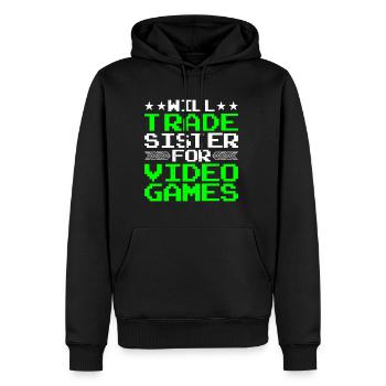 Will Trade Sister For Video Games 20 - Männer Premium Bio Hoodie - Schwarz - Vorne - Nico (187cm)