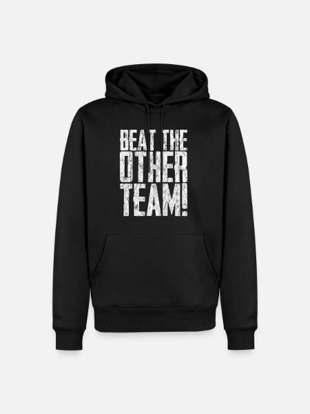 Beat The Other Team 3 - Men’s Premium Organic Hoodie - black