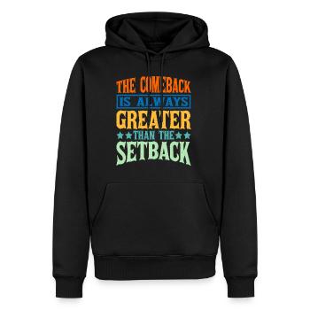 The Comeback Is Always Greater Than The Setback 14 - Men’s Premium Organic Hoodie - black - Front - Nico (187cm)