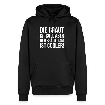 Die Braut Ist Cool Aber Der Bräutigam Ist Cooler - Männer Premium Bio Hoodie - Schwarz - Vorne - Nico (187cm)